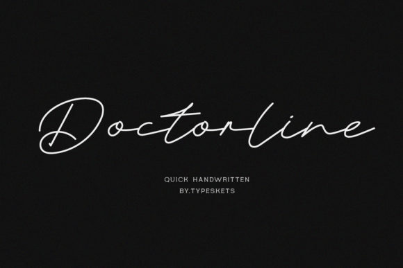 Doctorline: The Handwritten Font for Campaign Clarity