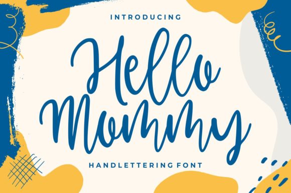 Hello Mommy: A Handwritten Font for Editorial Warmth