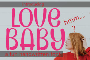Lovebaby: A Friendly Handwritten Font for Your Brand