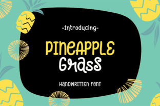 Pineapple Grass: A Sweet Handwritten Font for Your Brand